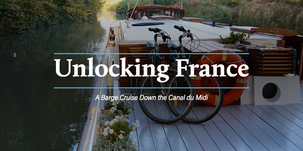 Desbloqueo de Francia: un crucero por la barcaza por el Canal du Midi - 1
